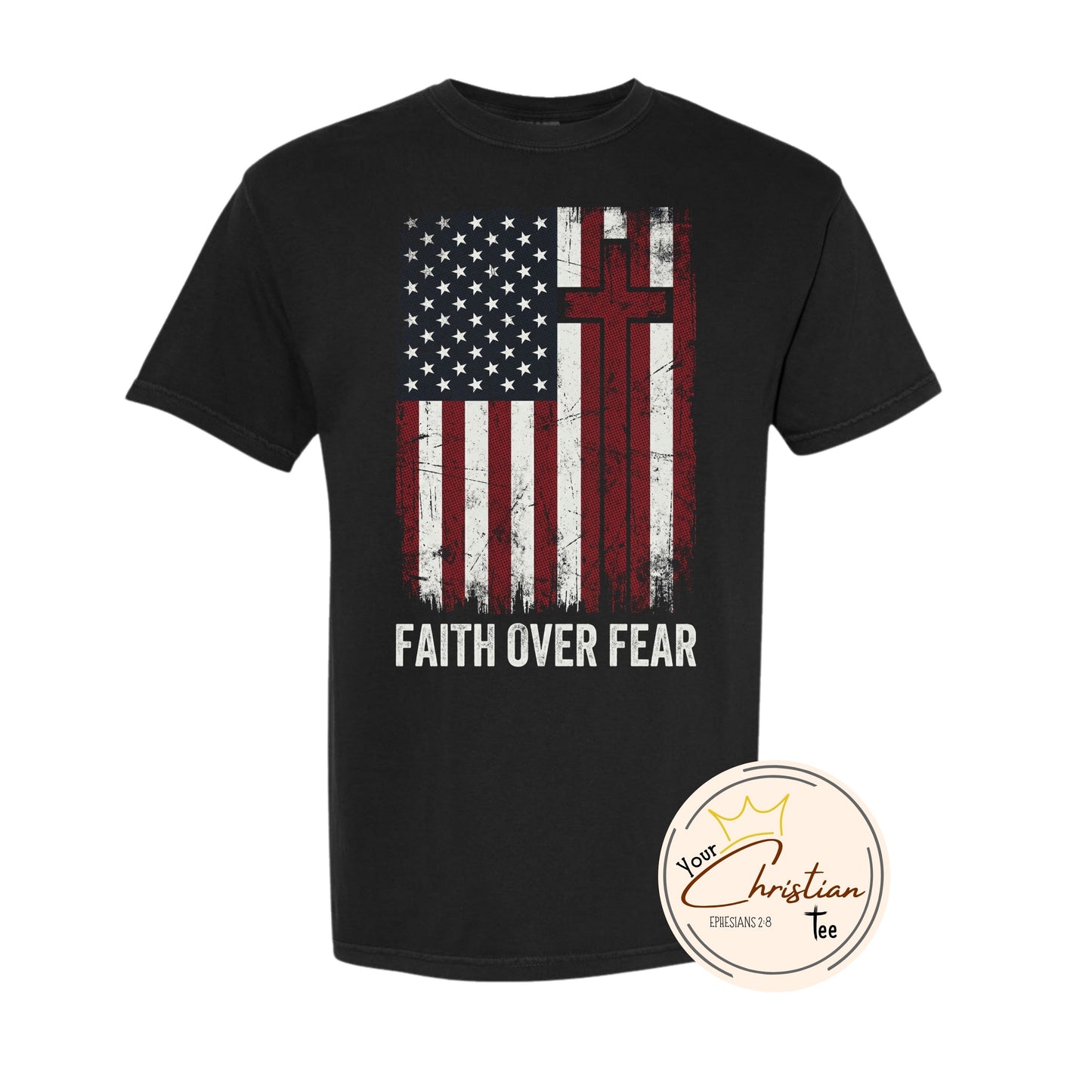 Faith over Fear - American Flag