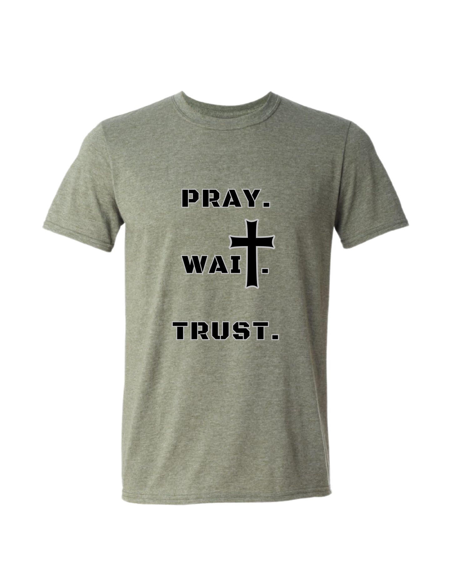 Pray. Wait. Trust. Christian T-Shirt