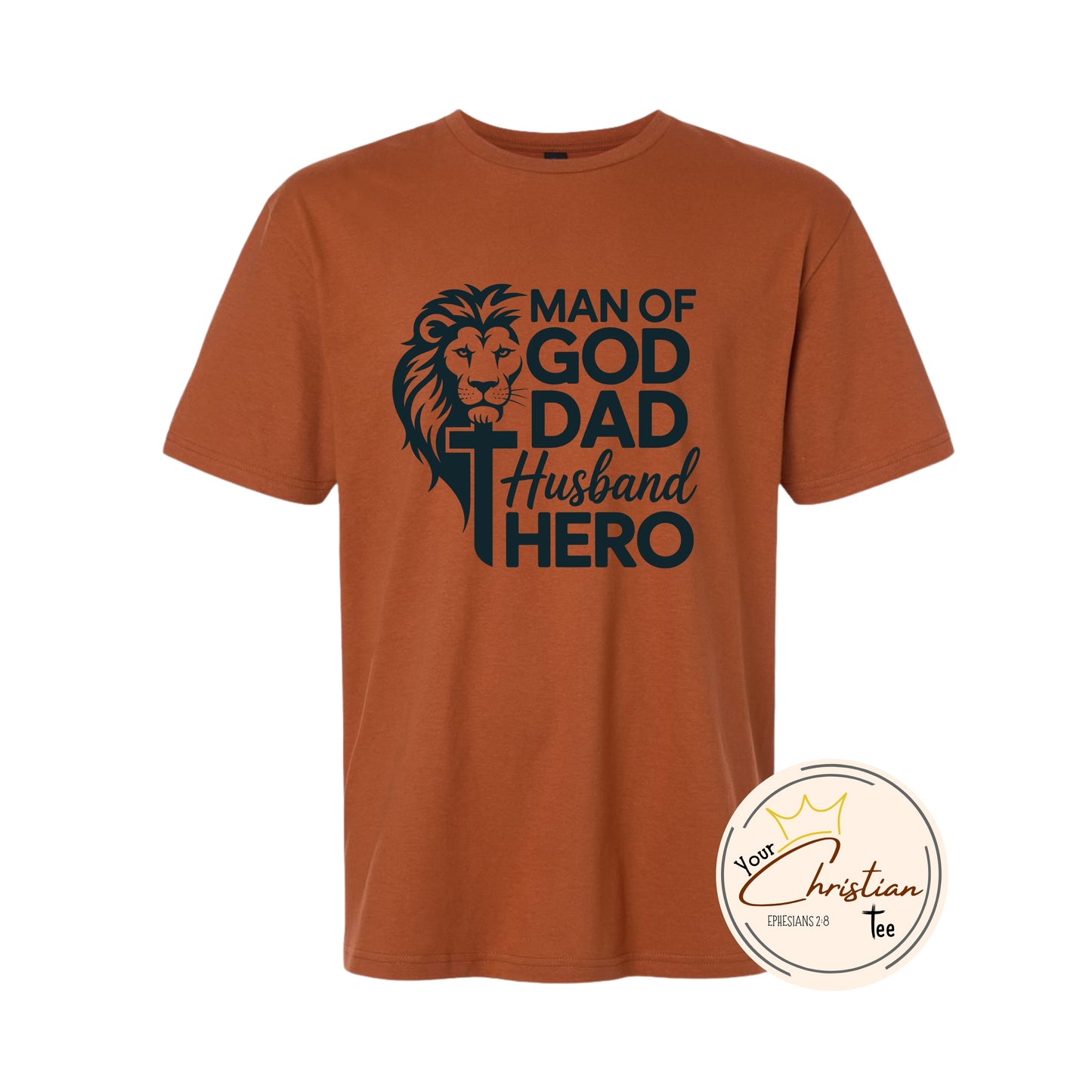 Man of God - Dad - Husband - Hero