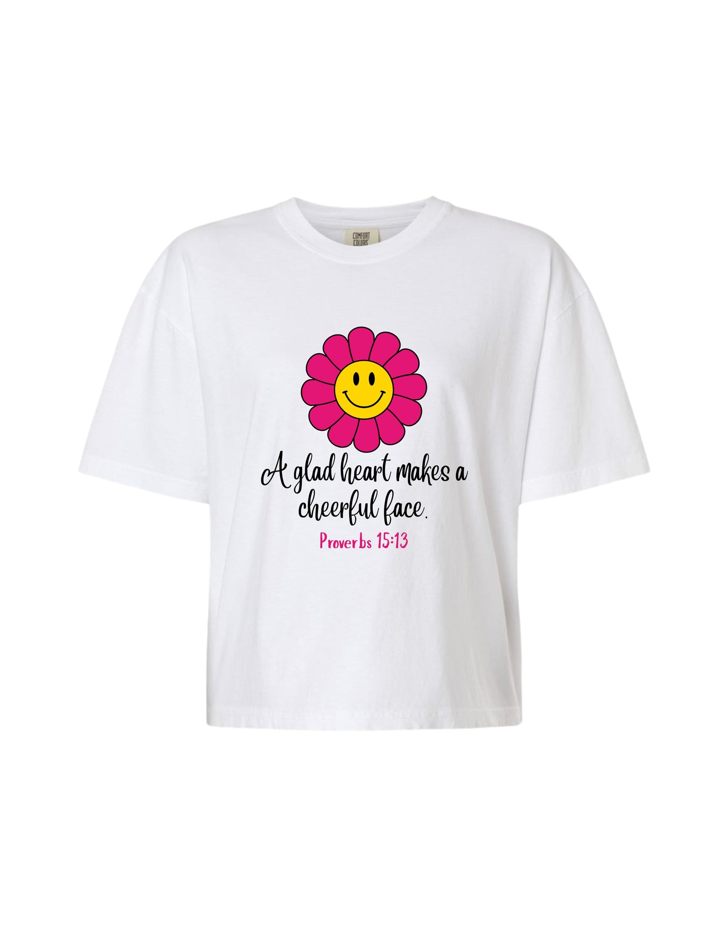 "A glad heart makes the face cheerful–Proverbs 15:13" Boxy Christian Tee