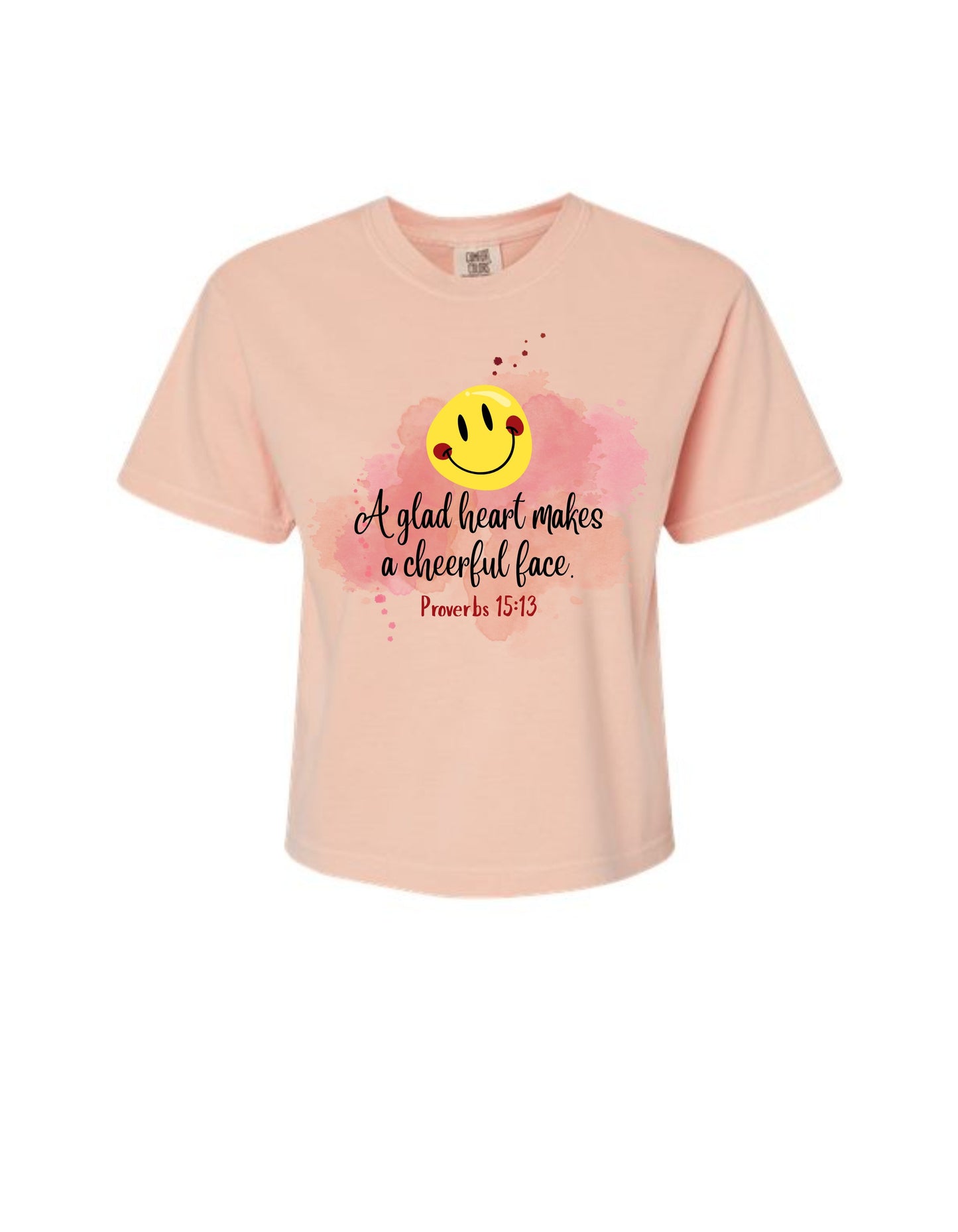 "A glad heart makes the face cheerful–Proverbs 15:13" Boxy Christian Tee