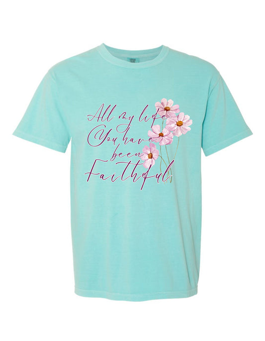 Faithful, always! Christian Tee