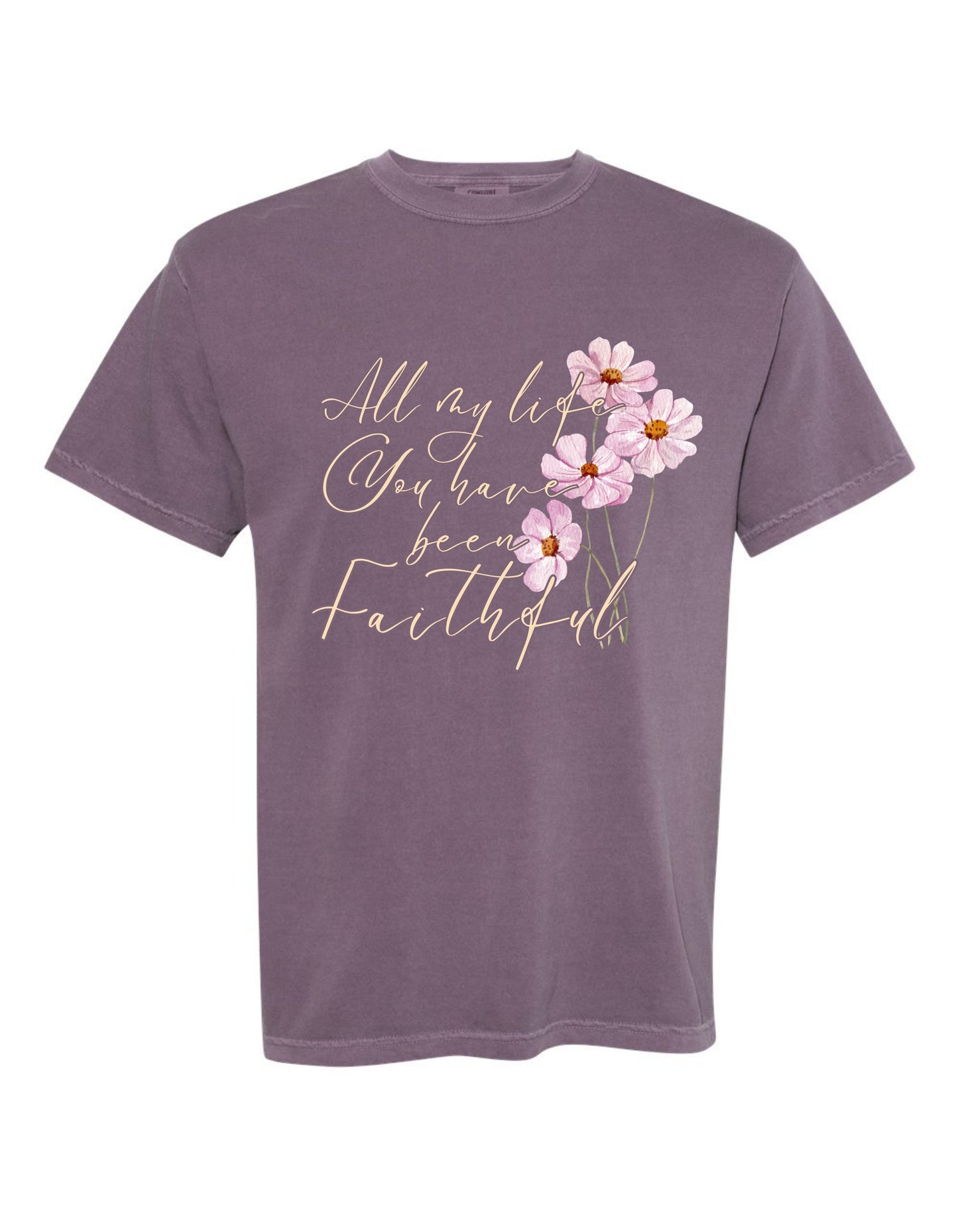 Faithful, always! Christian Tee