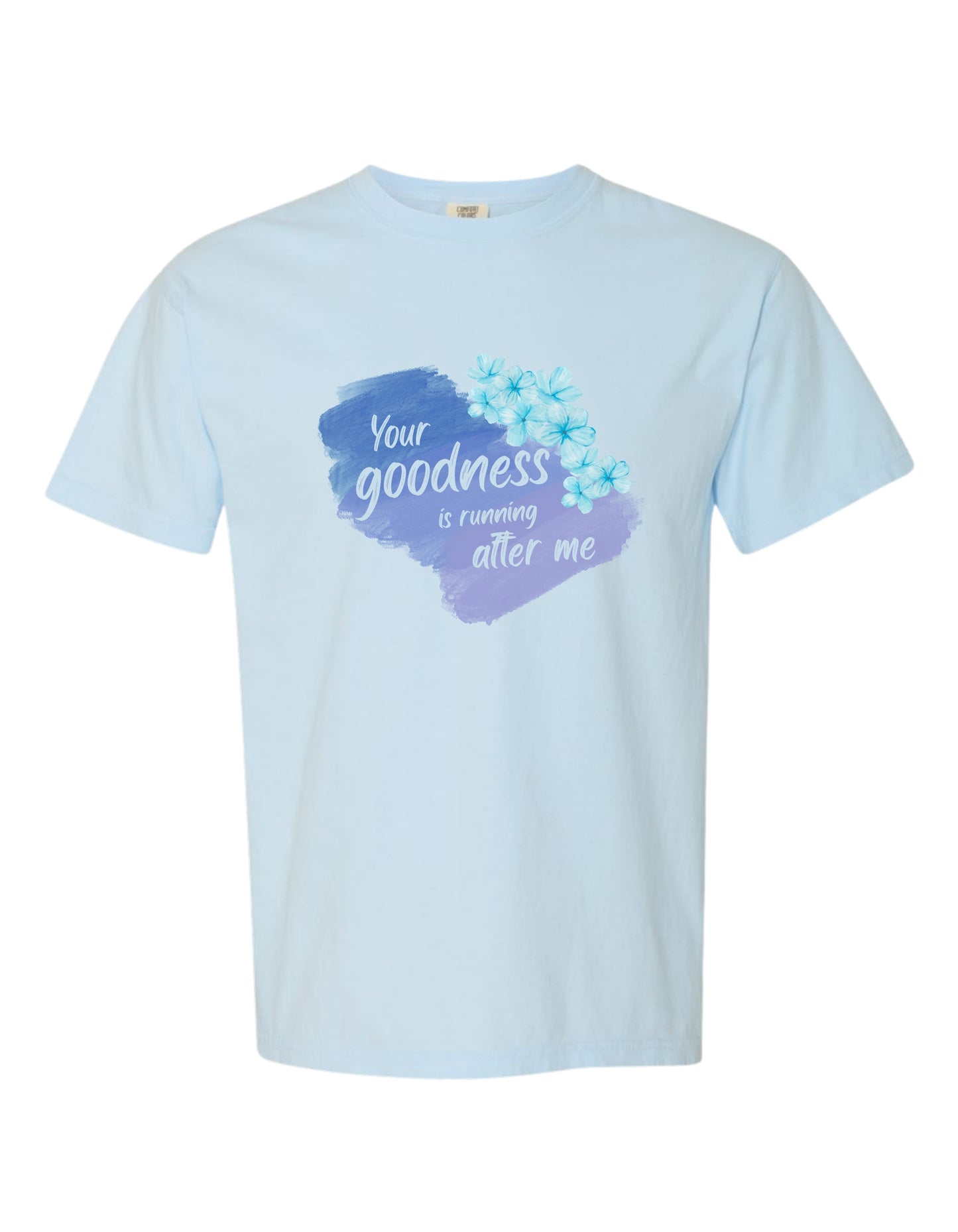 "Your Goodness" Christian Tee