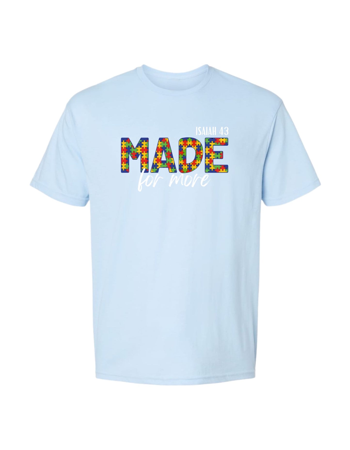 Made for More - Autism Awareness Tee