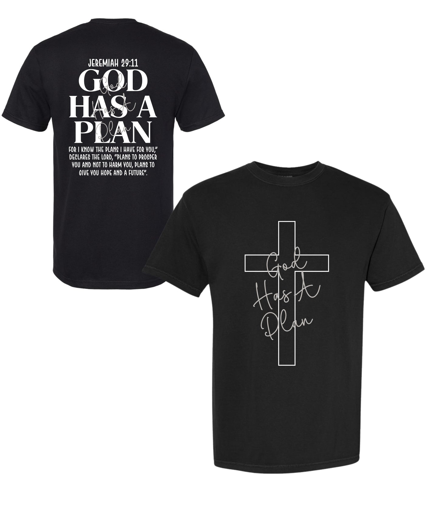 God Has a Plan – Jeremiah 29:11 Tee