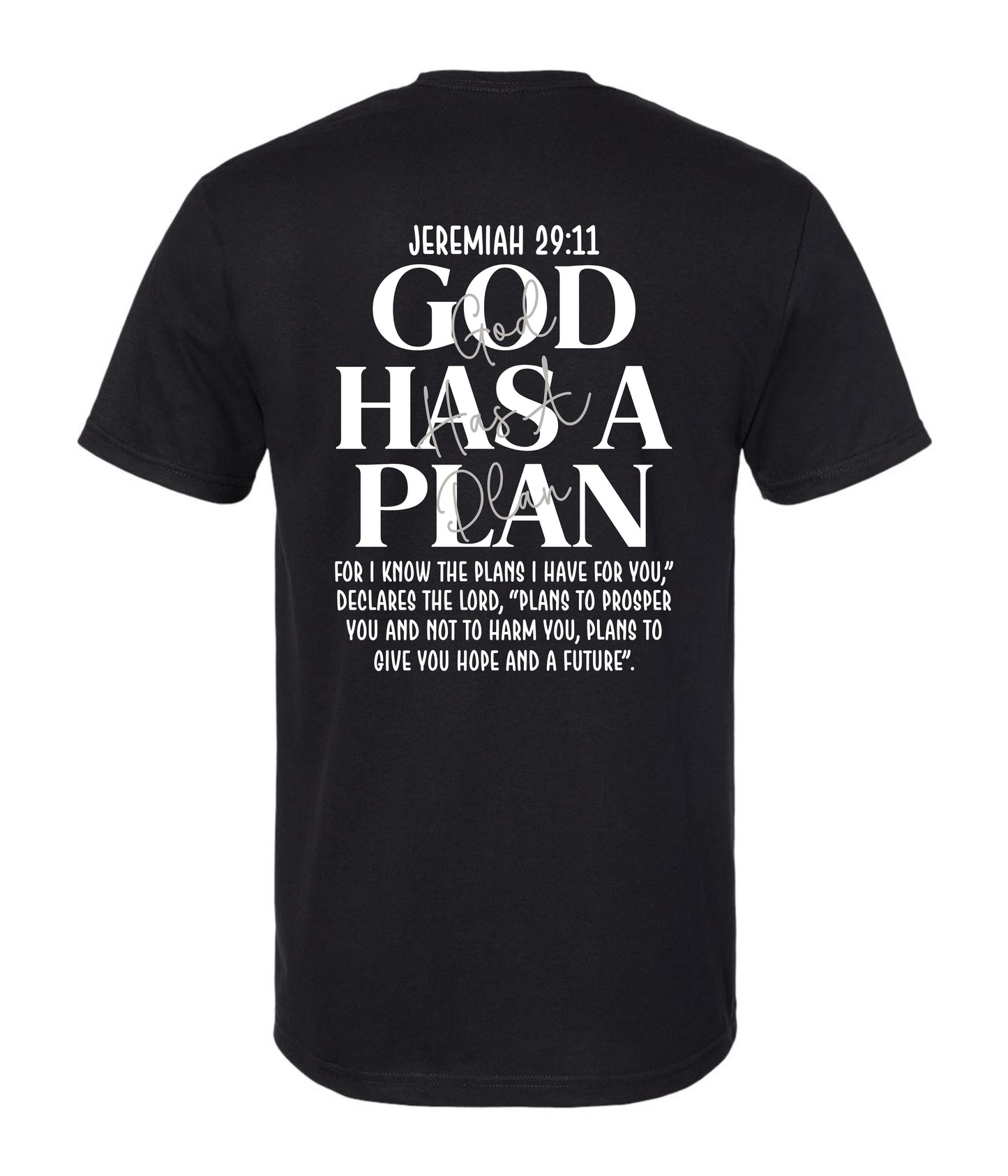 God Has a Plan – Jeremiah 29:11 Tee
