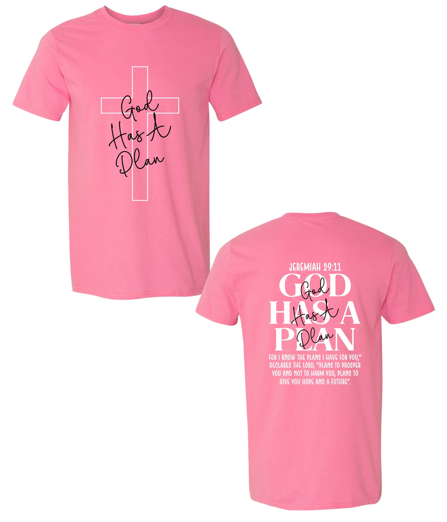 God Has a Plan – Jeremiah 29:11 Tee