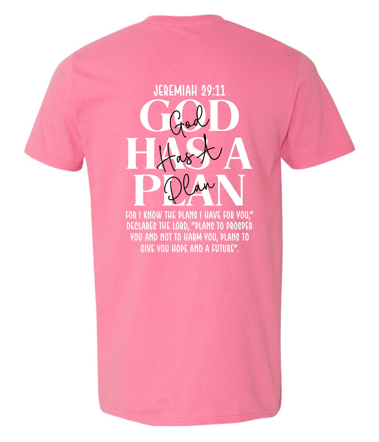 God Has a Plan – Jeremiah 29:11 Tee
