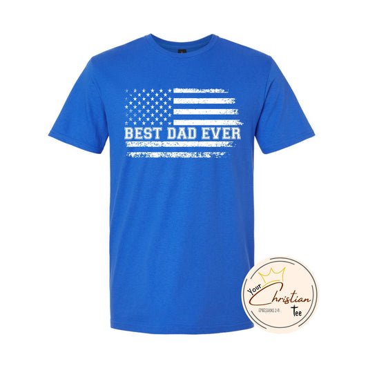 Best Dad Ever - White American Flag