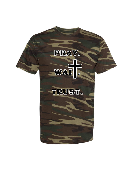 Pray. Wait. Trust. Christian T-Shirt