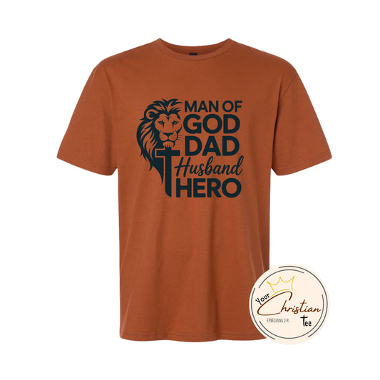 Man of God - Dad - Husband - Hero