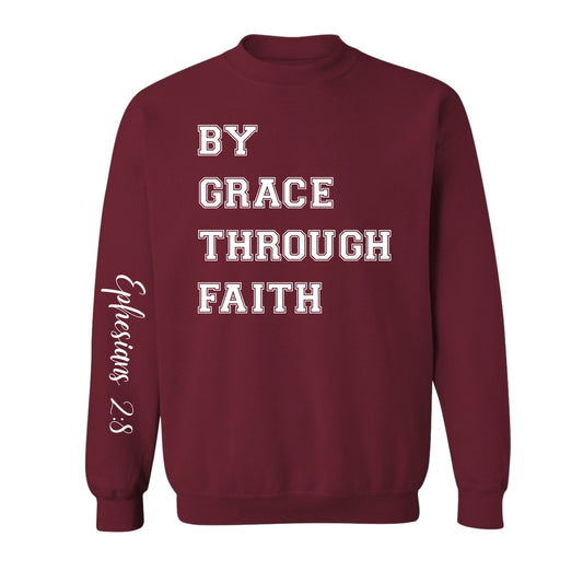 By Grace, through Faith—Christian Sweatshirt