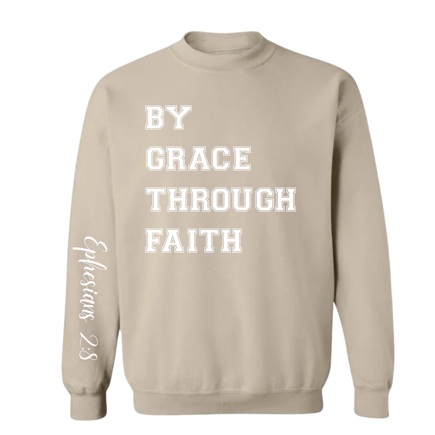By Grace, through Faith—Christian Sweatshirt