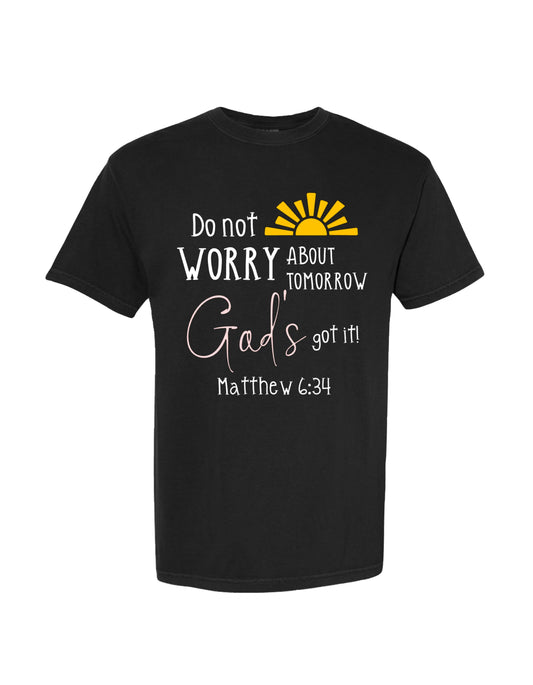 "God's got it–Matthew 6:34" Christian Tee