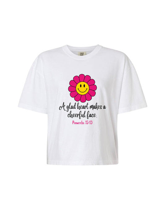 "A glad heart makes the face cheerful–Proverbs 15:13" Boxy Christian Tee