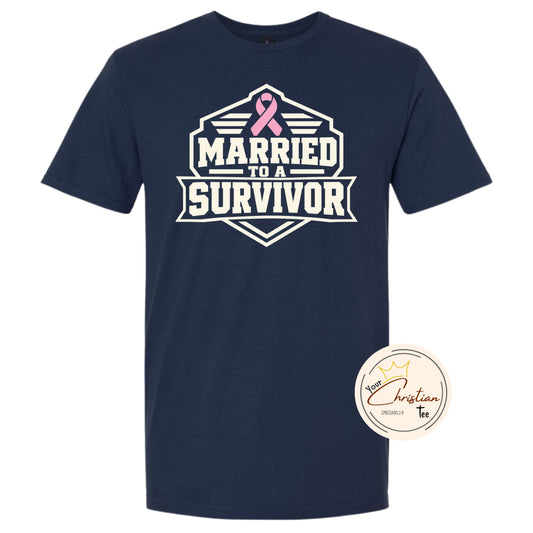 Married to a Survivor Tee—Cancer Awareness