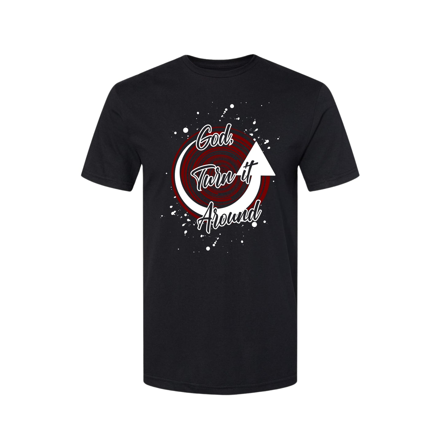 God Turn It Around Tee