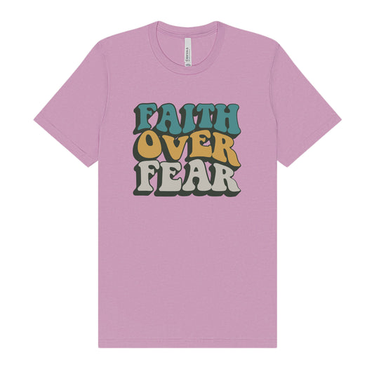 Faith Over Fear Tee