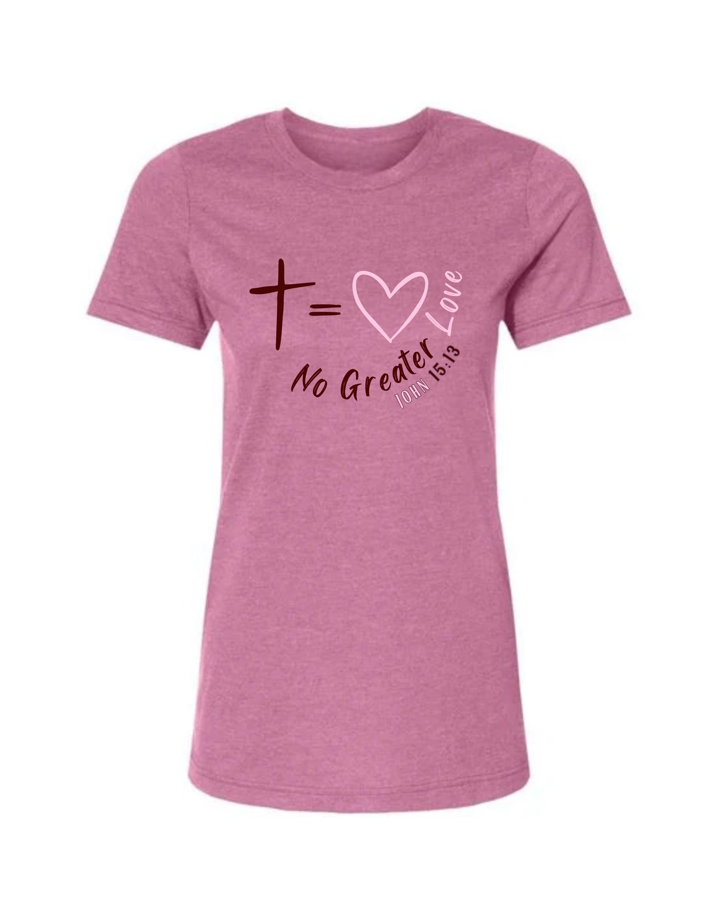"No Greater Love–John 15:13" Christian Tee