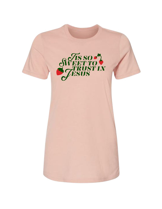 "'Tis so sweet to trust in Jesus" Christian Tee