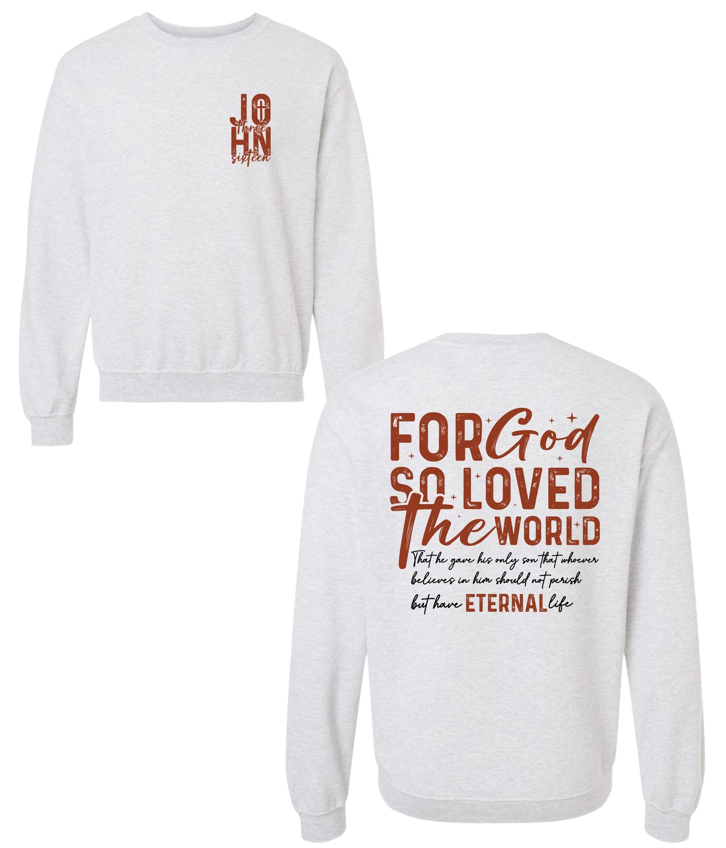 For God So Loved the World Sweatshirt