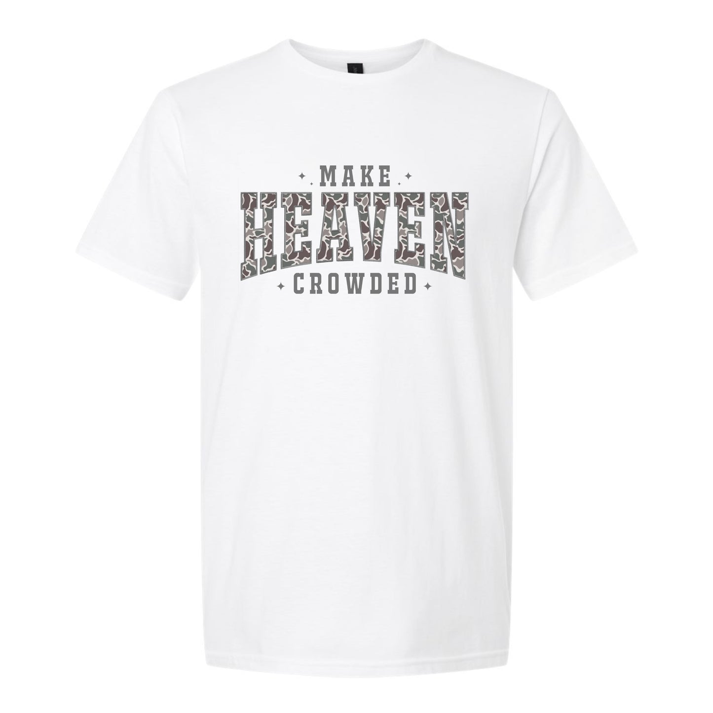 Make Heaven Crowded Tee