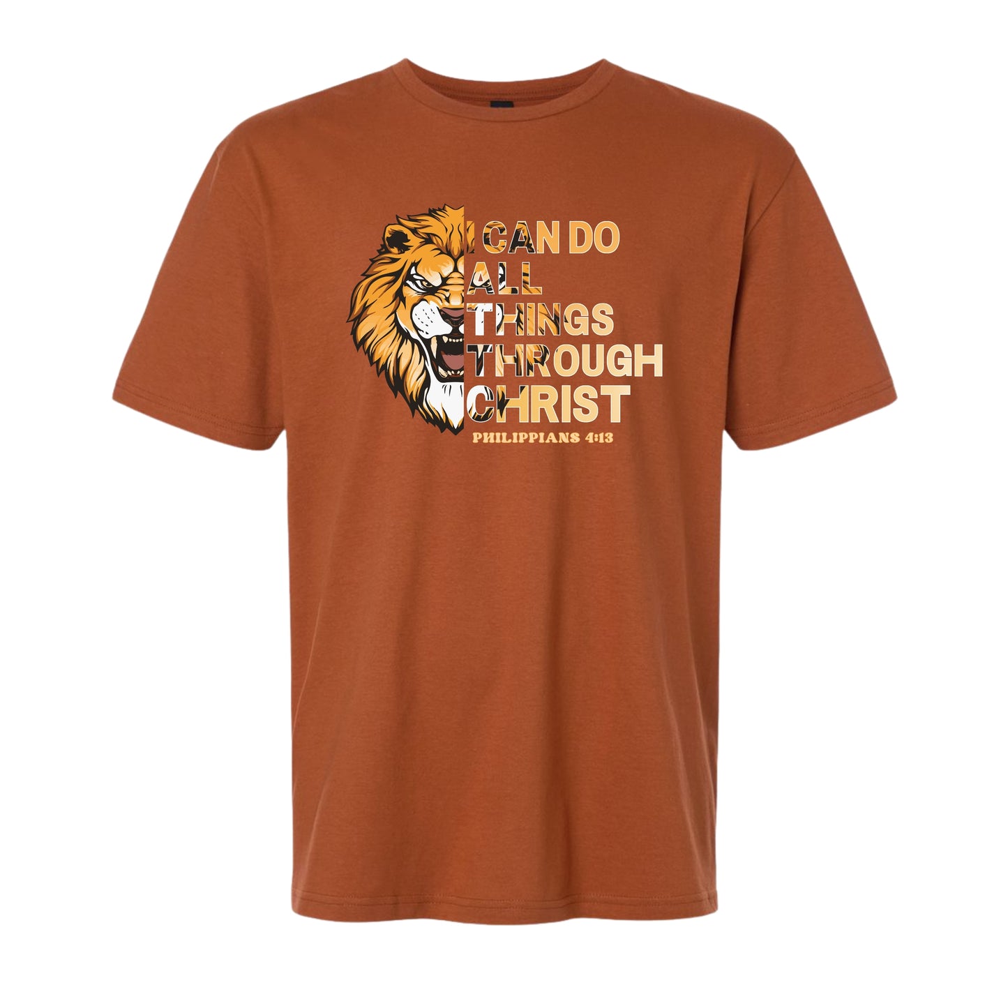 I Can Do All Things Through Christ—Philippians 4:13 Tee
