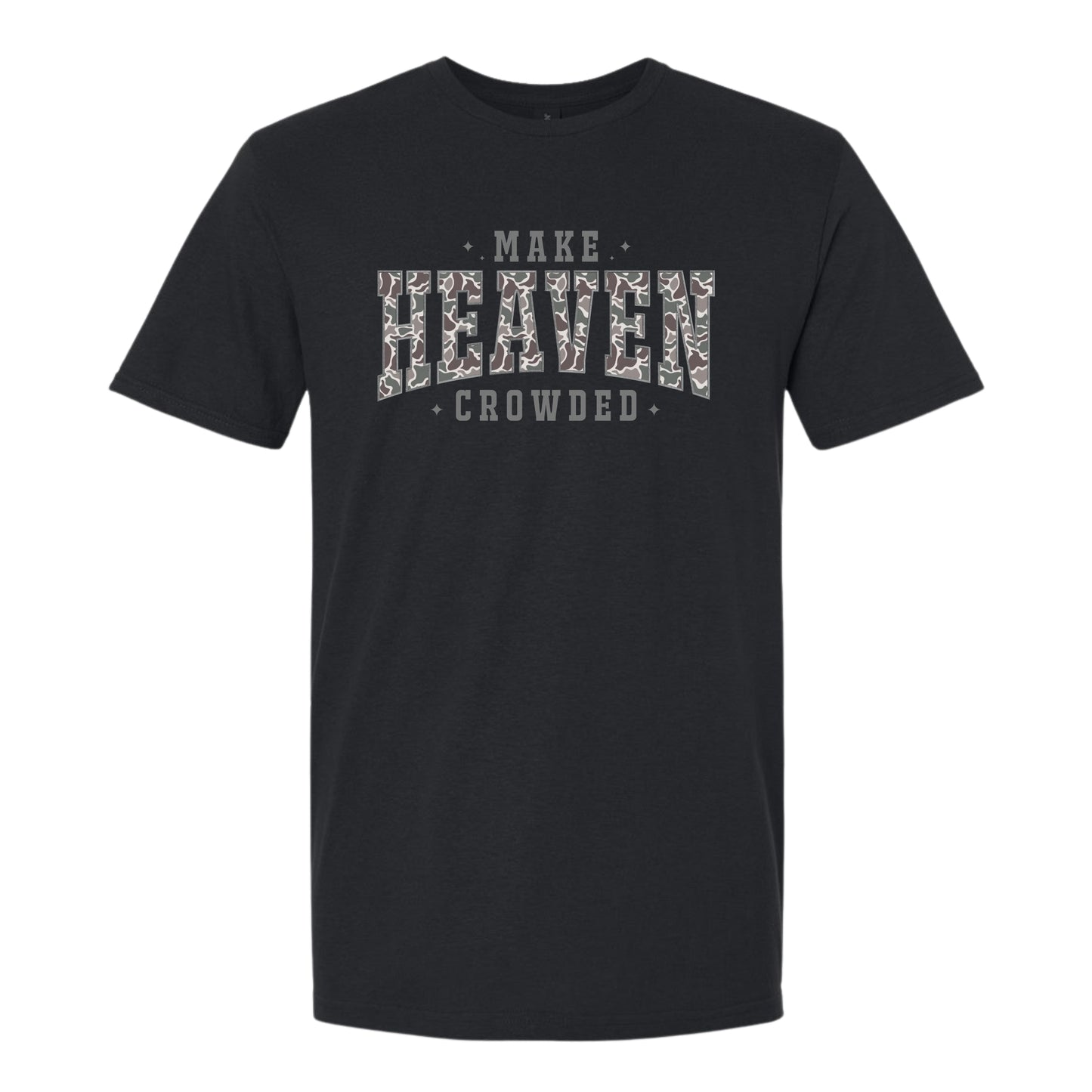 Make Heaven Crowded Tee