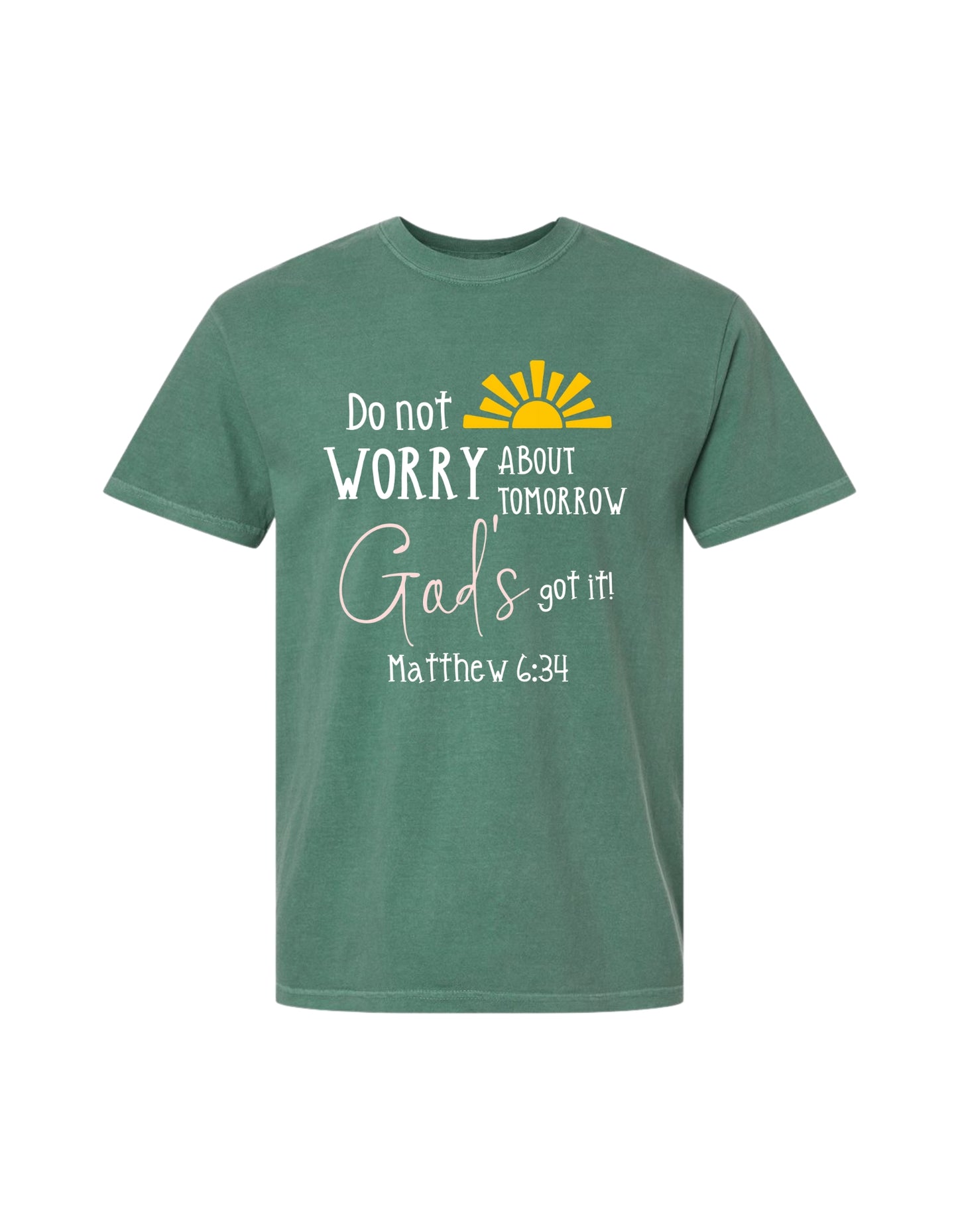 "God's got it–Matthew 6:34" Christian Tee